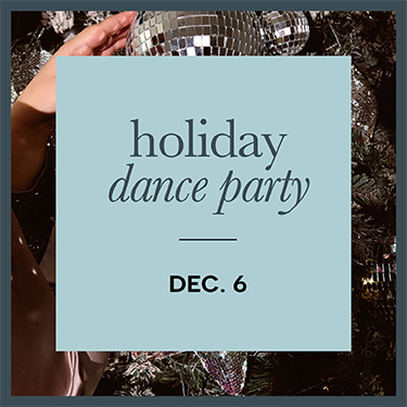 holiday dance party Dec. 6