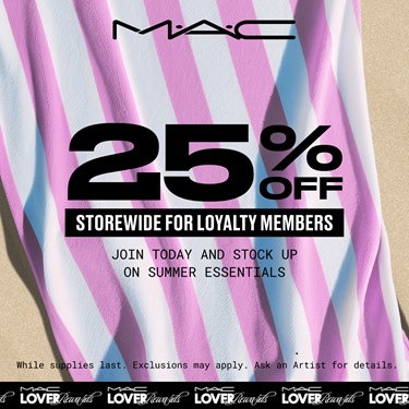 25% OFF FOR MAC LOVERS & GET A GWP icon