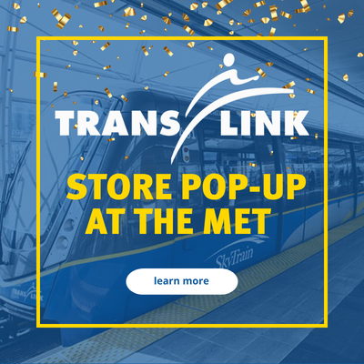 TransLink Store Metrotown pop-up at Metropolis at Metrotown