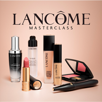 Lancôme beauty products featured at Masterclass at Metropolis at Metrotown